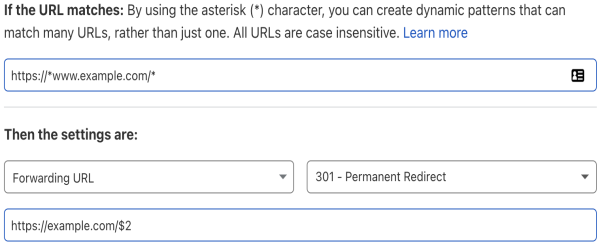 Exemple de configuration Page Rule avec deux caractères génériques. L&rsquo;URL de redirection contient un espace réservé $2, qui sera remplacé par le contenu correspondant au second 